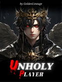 Unholy Player webnovel cover