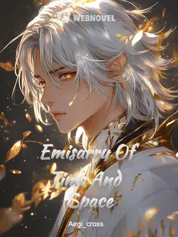 Emisarry Of Time And Space webnovel cover
