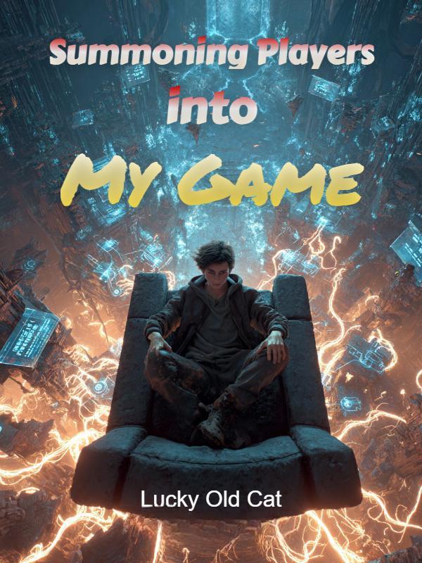 Summoning Players into My Game - Poster