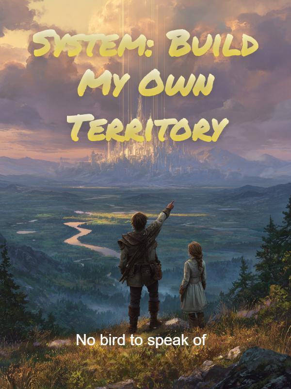 System: Build My Own Territory - Poster