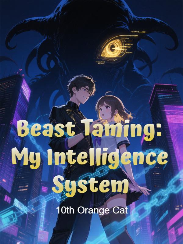 Beast Taming: My Intelligence System - Poster