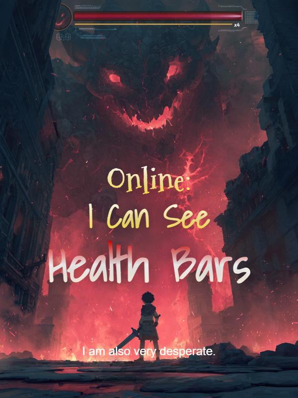 Online: I Can See Health Bars - Poster