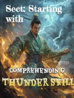 Sect: Starting with Comprehending Thunder Skill webnovel cover