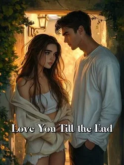 Love You Till the End webnovel cover