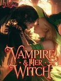 The Vampire & Her Witch webnovel cover
