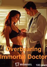 Overbearing Immortal Doctor webnovel cover