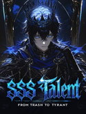 SSS Talent: From Trash to Tyrant webnovel cover