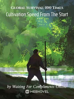 Global Survival: 100 Times Cultivation Speed From The Start webnovel cover