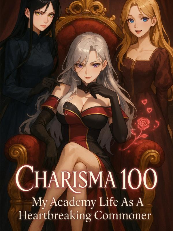 Charisma 100: My Academy Life As A Heartbreaking Commoner - Poster