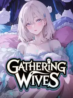 Gathering Wives with a System webnovel cover