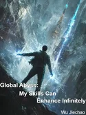 Global Abyss: My Skills Can Enhance Infinitely webnovel cover