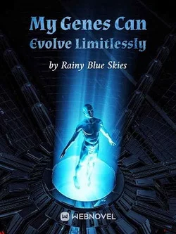 My Genes Can Evolve Limitlessly webnovel cover