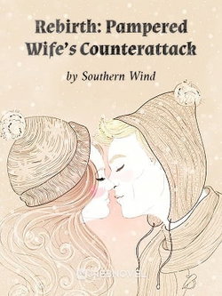 Rebirth: Pampered Wife’s Counterattack webnovel cover